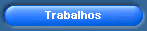 Trabalhos